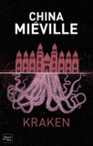 China Miéville - Kraken - Une anatomie.