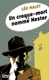 Léo Malet - Un croque-mort nommé Nestor.