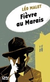 Léo Malet - Fièvre au marais.