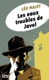 Léo Malet - Les eaux troubles de Javel.