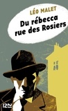 Léo Malet - Du rébecca rue des Rosiers.