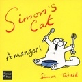 Simon Tofield - Simon's Cat - A manger !.