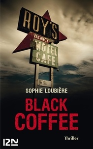 Sophie Loubière - Black Coffee.