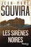 Jean-Marc Souvira - Les sirènes noires.