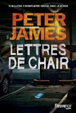 Peter James - Lettres de chair.