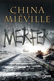 China Miéville - Merfer.