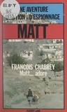 François Chabrey - Matt... adore.
