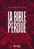 Igor Bergler - La Bible perdue.