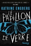 Katrine Engberg - Le papillon de verre.