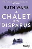 Ruth Ware - Le chalet des disparus.