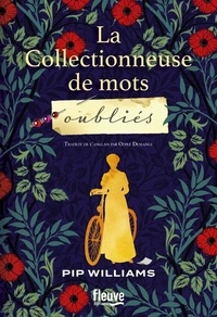 Pip Williams - La collectionneuse de mots oubliés.