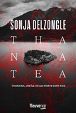 Sonja Delzongle - Thanatea.