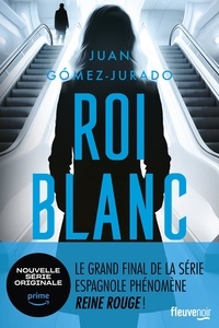 Juan Gómez-Jurado - Roi blanc.