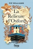 Pip Williams - La Relieuse d'Oxford.