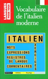 Vincent d' Orlando et Jean-François Bonini - Le vocabulaire de l'italien moderne.