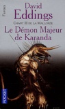 David Eddings - La Mallorée Tome 3 : Le Démon Majeur de Karanda.