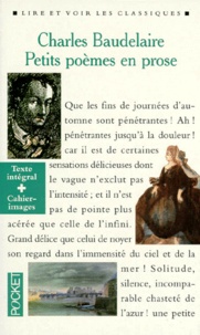 Charles Baudelaire - Petits poèmes en prose - Le spleen de Paris.