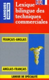 Bertrand Demazet et Jean-Michel Daube - Lexique bilingue des techniques de commercialisation.