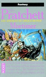 Terry Pratchett - Les annales du Disque-Monde Tome 4 : Mortimer.
