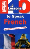 Nicole Gandilhon et Sylviane Nouschi - 40 Lessons to speak French.