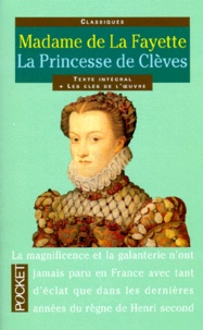  Madame de Lafayette - La princesse de Clèves.