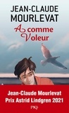 Jean-Claude Mourlevat - A Comme Voleur.