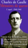 Charles de Gaulle - Memoires De Guerre. Tome 1, L'Appel, 1940-1942.