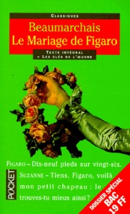 Pierre-Augustin Caron de Beaumarchais - La folle Journée ou Le Mariage de Figaro.