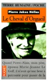 Pierre-Jakez Hélias - Le Cheval D'Orgueil.