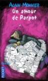Alain Monnier - Un Amour De Parpot.