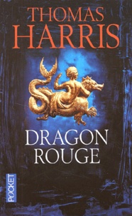 Thomas Harris - Dragon rouge.