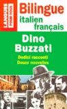 Dino Buzzati - Douze nouvelles. - Edition bilingue.