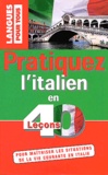 Vincenzo D'Urso et Paolo Cifarelli - Pratiquez L'Italien En 40 Lecons.