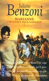 Juliette Benzoni - Marianne Tome 1 : Une étoile pour Napoléon.