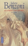 Juliette Benzoni - Le Gerfaut des brumes Tome 3 : Le trésor.