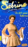  Viacom Productions - Sabrina l'apprentie sorcière Tome 14 : Un défi pour Sabrina.