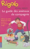 Michel Amelin - Le guide des animaux de compagnie.