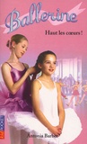 Antonia Barber - Ballerine Tome 8 : Haut Les Coeurs !.