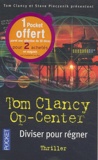 Tom Clancy et Steve Pieczenik - Op-Center Tome 7 : Diviser pour régner.