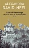 Alexandra David-Néel - Journal de voyage - Tome 2, Lettres à son mari (14 janvier 1918-31 décembre 1940).