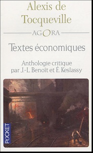Alexis de Tocqueville - Textes économiques - Anthologie critique.