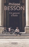 Philippe Besson - Un garçon d'Italie.