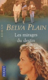 Belva Plain - Les mirages du destion.