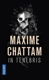 Maxime Chattam - In tenebris.