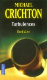 Michael Crichton - Turbulences.