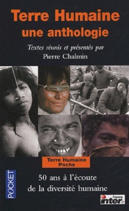 Pierre Chalmin et Jean Malaurie - Terre Humaine - Une anthologie.