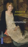 Jennifer Donnelly - L'insoumise.