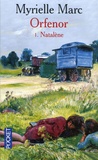 Myrielle Marc - Orfenor Tome 1 : Natalène.