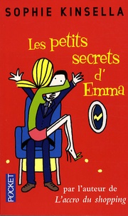 Sophie Kinsella - Les petits secrets d'Emma.