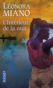 Léonora Miano - L'intérieur de la nuit.